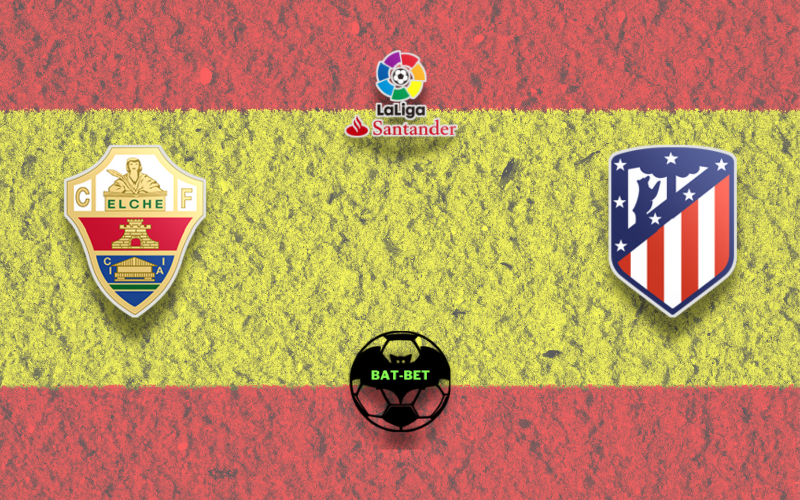 Elche vs Atletico Madrid