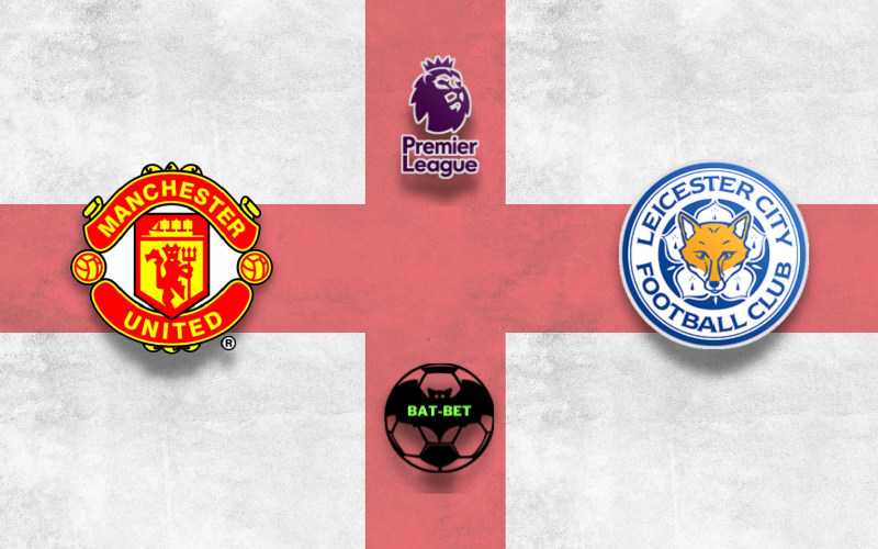 Manchester United vs Leicester City