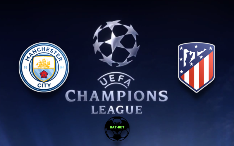 Manchester City vs Atletico Madrid